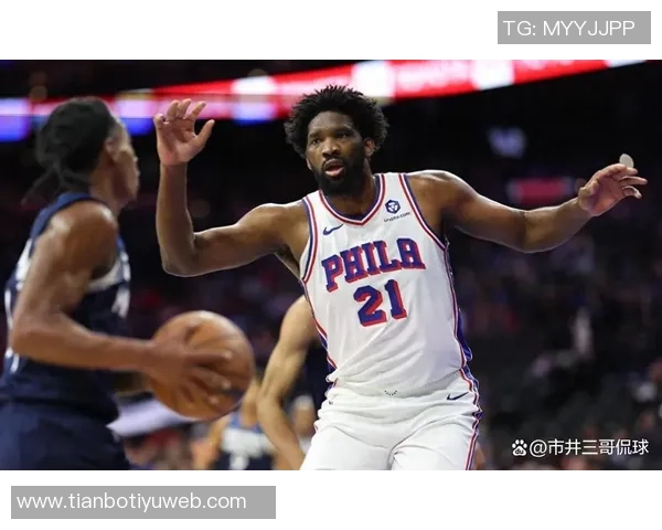 76人主场对决奇才恩比德有望复出助球队争胜